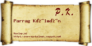 Parrag Kálmán névjegykártya